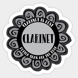 Clarinet Is Best Sticker